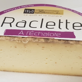 Fromage à raclette à l'Echalote